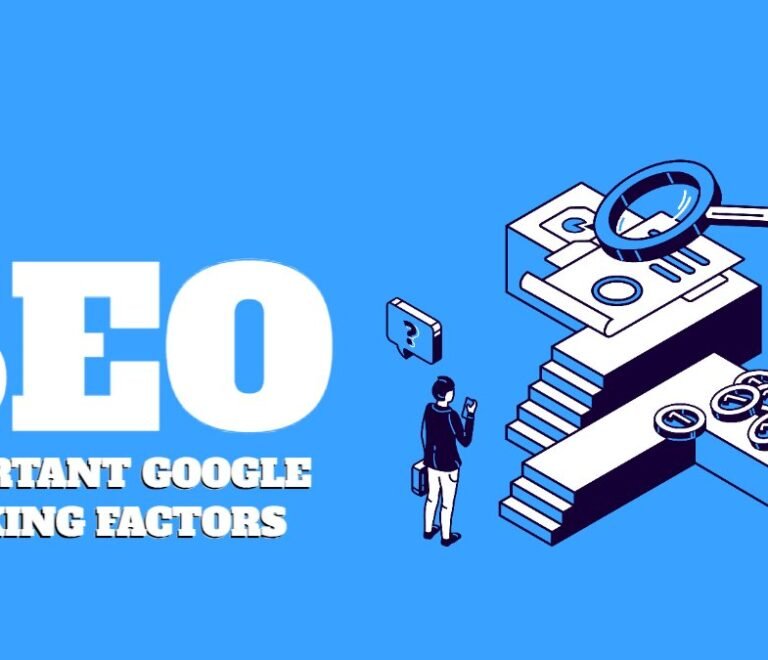 The most important google ranking factors You Need to Know in 2025