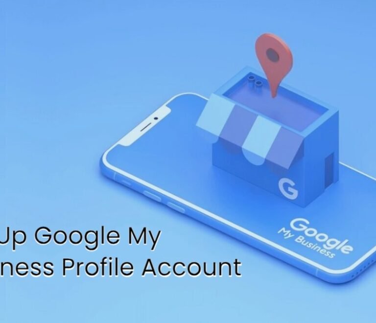 How to Create a Google My Business Profile Account