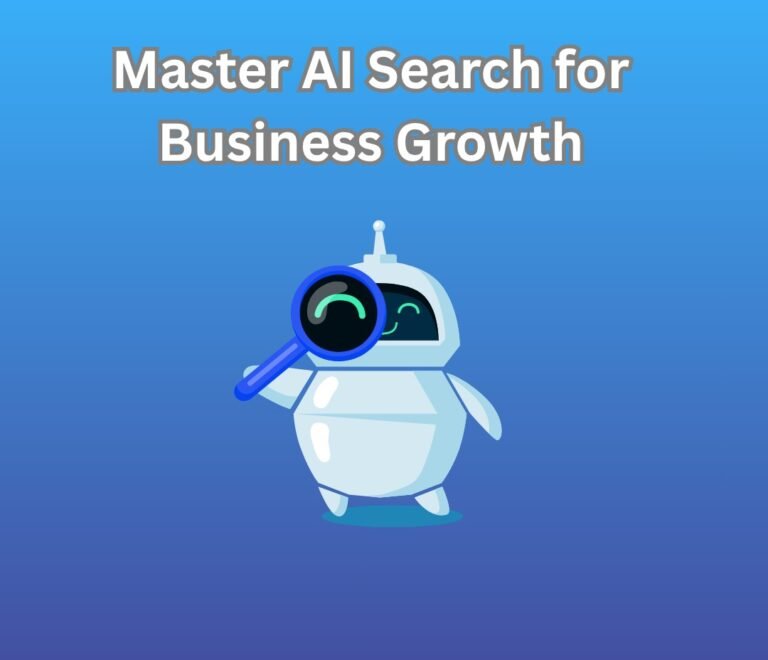 How to Master AI Search Strategy for Explosive Business Growth in 2025