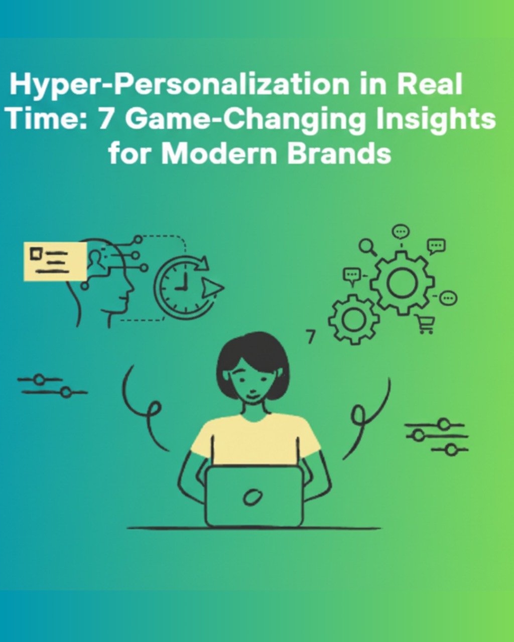 Hyper-Personalization in Real Time: